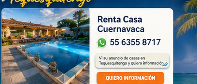 Renta Casa Cuernavaca